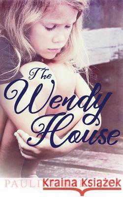 The Wendy House Pauline Barclay 9781537125800