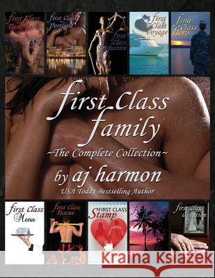 First Class Family Aj Harmon 9781537134406 Createspace Independent Publishing Platform