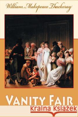 Vanity Fair William Makepeace Thackeray 9781537134710 Createspace Independent Publishing Platform