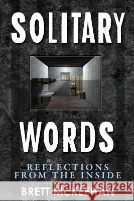 Solitary Words: Reflections From Inside Grodzinsky, Sharron 9781537137407