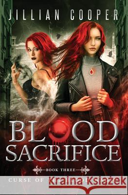 Blood Sacrifice Jill Cooper 9781537147468