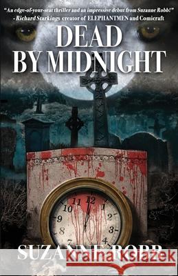 Dead by Midnight Suzanne Robb 9781537153995 Createspace Independent Publishing Platform