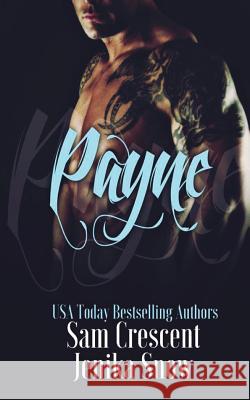 Payne Jenika Snow Sam Crescent 9781537155104 Createspace Independent Publishing Platform