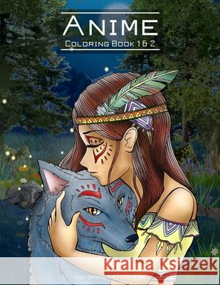 Anime Coloring Book 1 & 2 Nick Snels 9781537160573 Createspace Independent Publishing Platform
