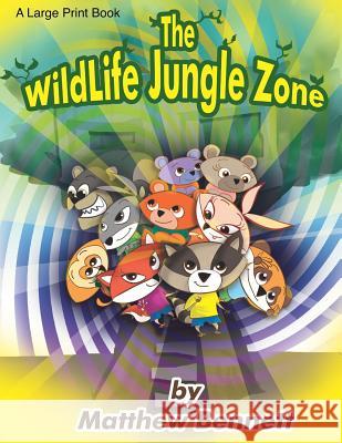 Wild Jungle Zone Matthew Bennett 9781537165431 Createspace Independent Publishing Platform
