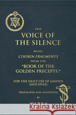 The Voice of the Silence H. P. Blavatsky 9781537167909 Createspace Independent Publishing Platform