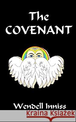 The Covenant Wendell Inniss 9781537169774