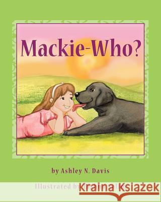 Mackie-Who? Salim, Tashna 9781537174822 Createspace Independent Publishing Platform