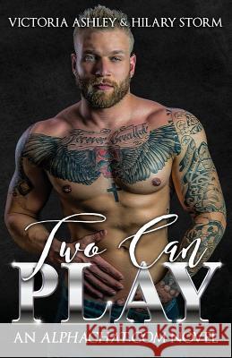 Two Can Play Victoria Ashley Hilary Storm 9781537181882 Createspace Independent Publishing Platform