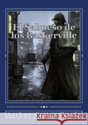 El Sabueso de los Baskerville Gouveia, Andrea 9781537182407 Createspace Independent Publishing Platform