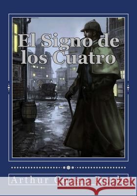 El Signo de los Cuatro Gouveia, Andrea 9781537182575 Createspace Independent Publishing Platform