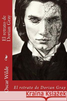 El retrato de Dorian Gray Sara Lopez 9781537187860