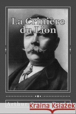 La Crinière du Lion Gouveia, Andrea 9781537189260 Createspace Independent Publishing Platform