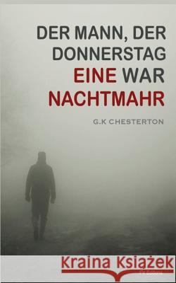 Eine Nachtmahr (Der Mann, der Donnerstag war) Lautensack, Henrich 9781537196794 Createspace Independent Publishing Platform