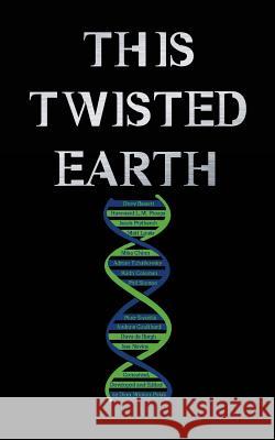 This Twisted Earth Dion Winton-Polak Mike Chinn Matt Lewis 9781537200842