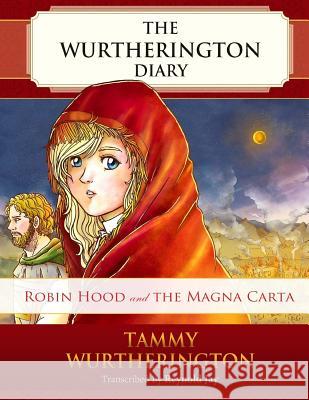 Robin Hood and the Magna Carta Reynold Jay Carol Ward Duy Truong 9781537207957 Createspace Independent Publishing Platform