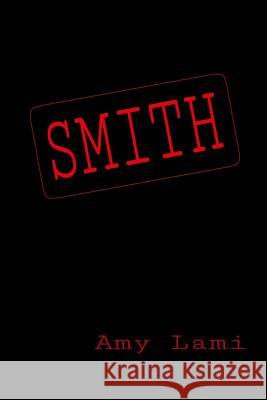 Smith: book one Lami, Amy 9781537210506