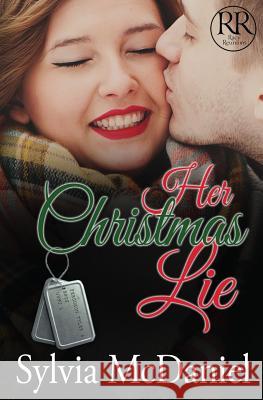 Her Christmas Lie Sylvia McDaniel 9781537215273 Createspace Independent Publishing Platform