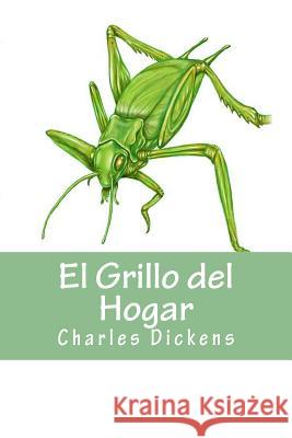 El Grillo del Hogar Charles Dickens 9781537218625 Createspace Independent Publishing Platform