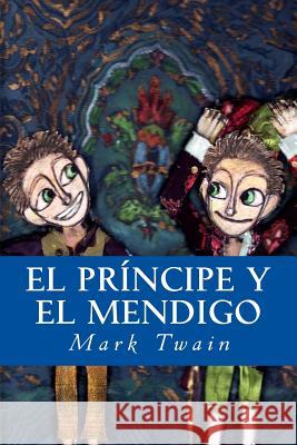 El PrÍncipe y el Mendigo Twain, Mark 9781537221397