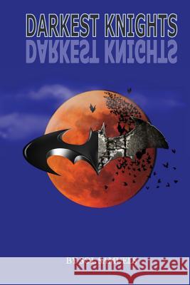 Darkest Knights Sol Samuels 9781537224220 Createspace Independent Publishing Platform