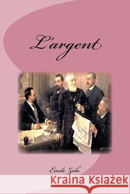L'argent Saguez, Edinson 9781537228228