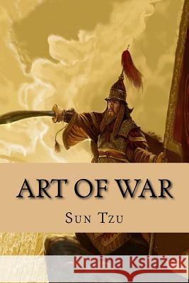 Art of War Sun Tzu 9781537245591 Createspace Independent Publishing Platform