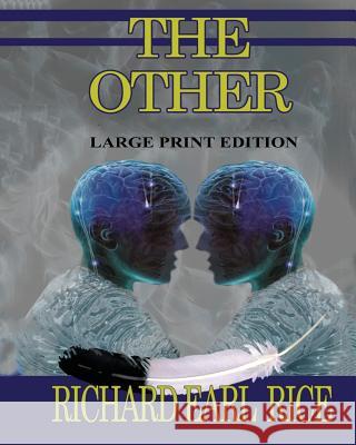 The Other - Large print edition Rice, Richard Earl 9781537257419