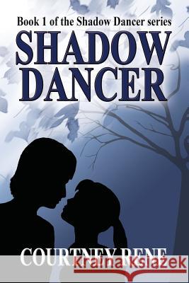 Shadow Dancer Courtney Rene 9781537265162 Createspace Independent Publishing Platform