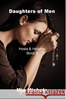 Daughters of Men Mia Michele 9781537273143