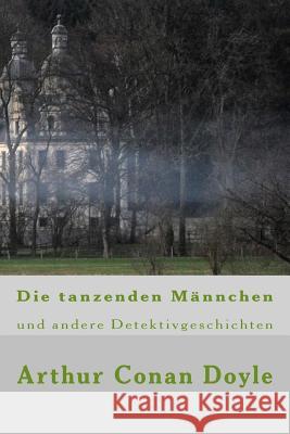 Die tanzenden Männchen Doyle, Arthur Conan 9781537274560