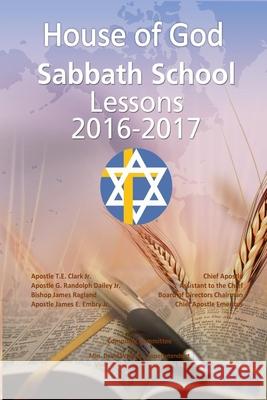 House of God Sabbath School Lessons 2017 David Wallace 9781537275864