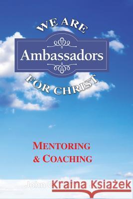 We are ambassadors for Christ: Attributes of the human spirit Barrett Jr, John C. 9781537276137 Createspace Independent Publishing Platform