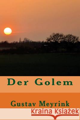 Der Golem Gustav Meyrink 9781537280882 Createspace Independent Publishing Platform