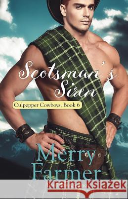 Scotsman's Siren Merry Farmer 9781537297446 Createspace Independent Publishing Platform