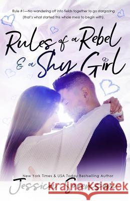 Rules of a Rebel and a Shy Girl Jessica Sorensen 9781537304113 Createspace Independent Publishing Platform