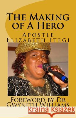 The Making of A Hero Kimani, Tony 9781537304960