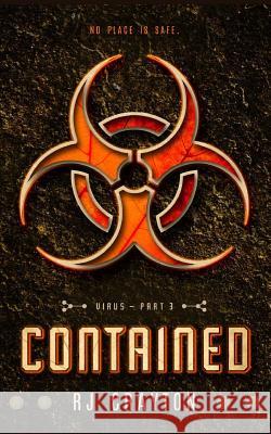 Contained Rj Crayton 9781537315706 Createspace Independent Publishing Platform