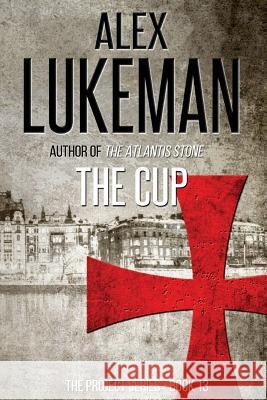 The Cup Alex Lukeman 9781537317397