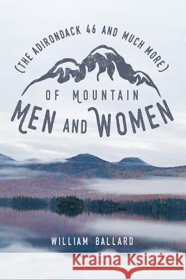 Of Mountain Men and Women: (The Adirondack 