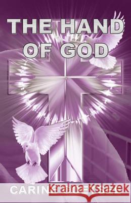 The Hand Of God Coetsee, Carine 9781537328768 Createspace Independent Publishing Platform