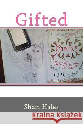 Gifted Shari Hales 9781537336237 Createspace Independent Publishing Platform