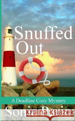 Snuffed Out Sonia Parin 9781537340777 Createspace Independent Publishing Platform