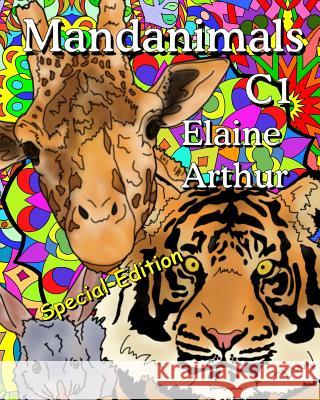 Mandanimals C1 Special Edition: The Collection Elaine Arthur Elaine Arthur 9781537342429 Createspace Independent Publishing Platform