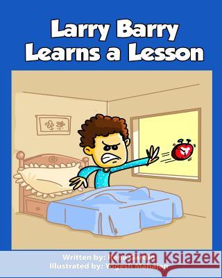 Larry Barry Learns a Lesson Rena Gardin 9781537356747