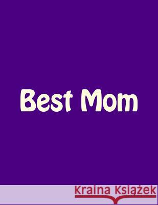 Best Mom Family Notebooks 9781537365886