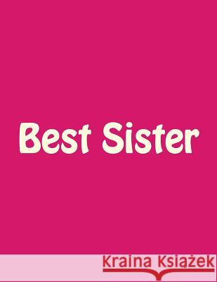 Best Sister Best Family 9781537366159 Createspace Independent Publishing Platform