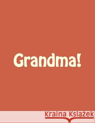 Grandma! Family Best! 9781537366401