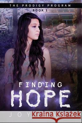 Finding Hope Joy Hand 9781537370187
