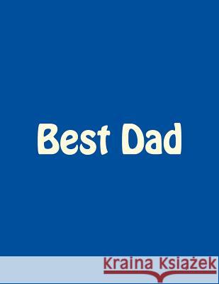 Best Dad Family Best 9781537370385 Createspace Independent Publishing Platform